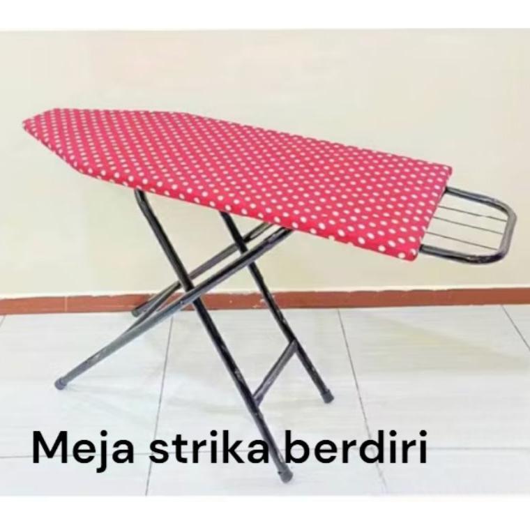 Meja Strika/Meja Strika Berdiri /Meja Strika Lipat/Meja Tulis