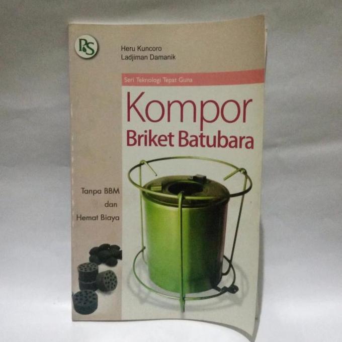 BUKU KOMPOR BRIKET BATUBARA (TERBAIK) (TERBARU) (TERMURAH)
