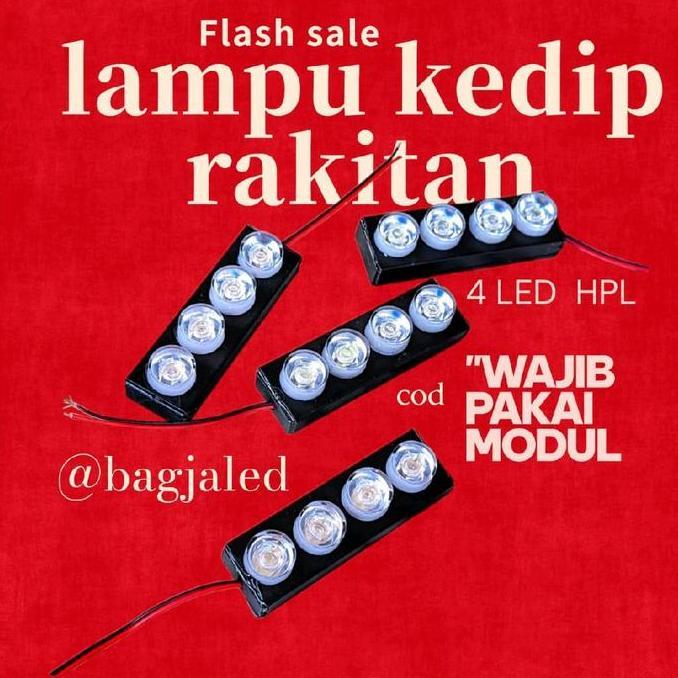Lampu Kedip Rakitan Led Hpl 12/24Volt Di Wajibkan Pakai Modul Diskon