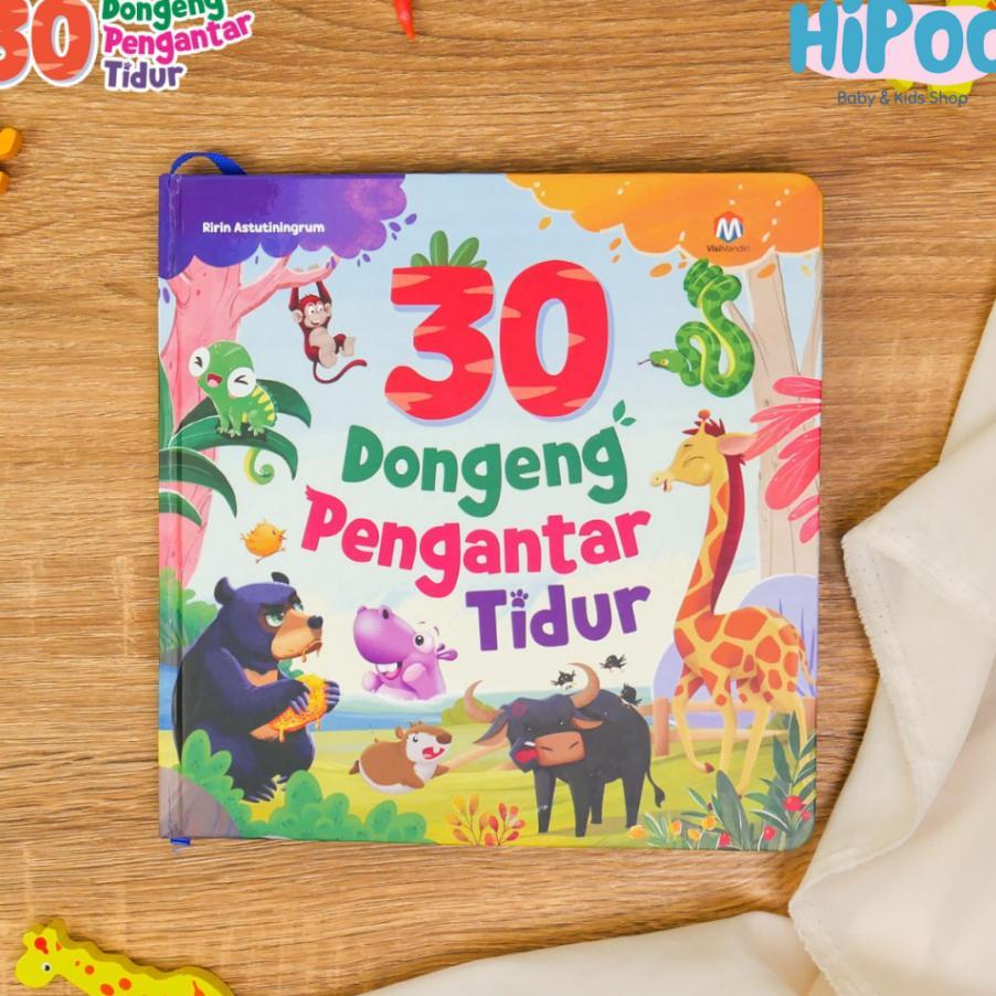 30 Dongeng Pengantar Tidur Hard Cover - Buku Cerita Hewan