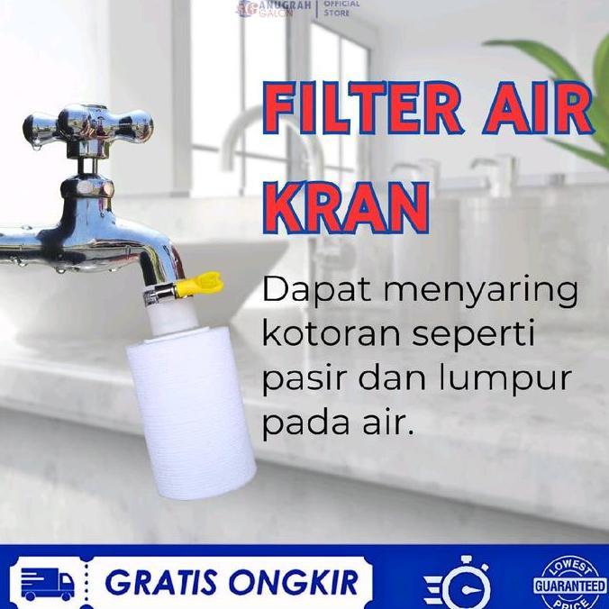 Filter Saringan Air Kran Untuk Air Kran Kotor Keruh Berlumpur Best Seller