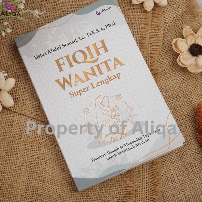 Dwishop_eshp - BUKU FIQIH WANITA KARYA USTAZ ABDUL SOMAD, Lc.,D.E.S.A., Ph.D ORIGINAL BONUS PARFUM E