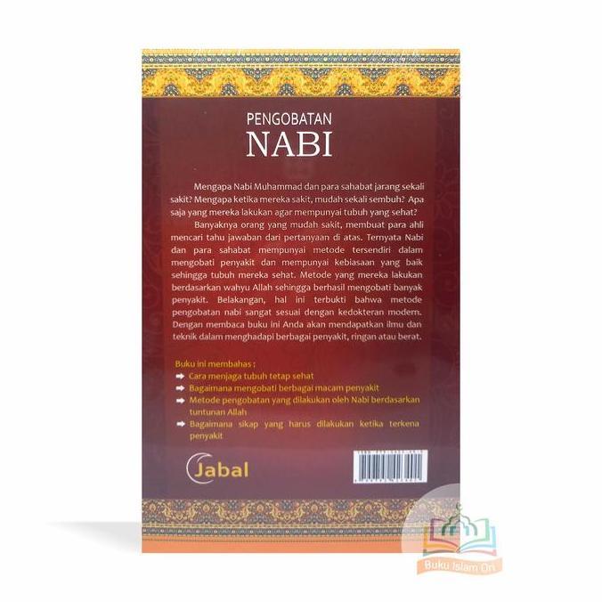 Pengobatan Nabi - Cara Nabi Mengobati Berbagai Macam Penyakit JABAL