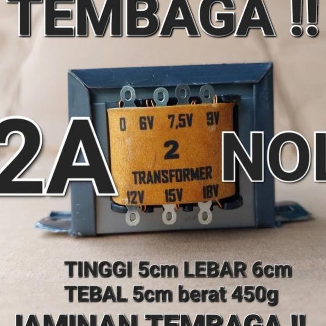 NOL 2A TRAVO TRAFO ADAPTOR 2A NOL ENGKEL 6V 7V5 7.5V 9V 12V 15V 18V AC TL999