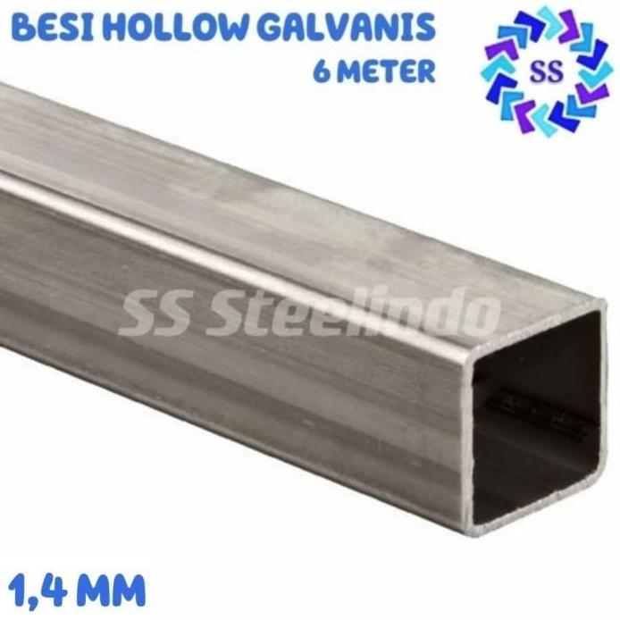BESI HOLLOW GALVANIS 1,4MM (20X40 30X30 40X40 40X60) 6 METER