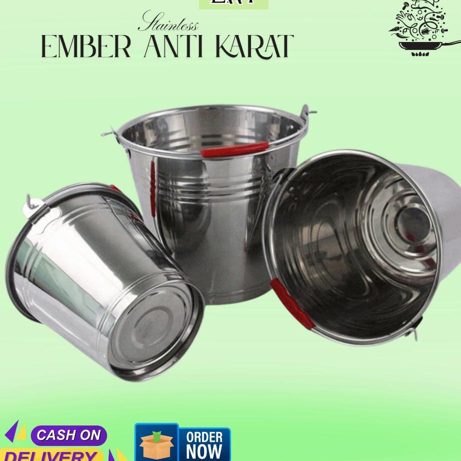 Ember Timba Stainless Steel Tebal Anti Karat Premium / Timba Minuman Dingin / Timba Bangunan/ Ember 
