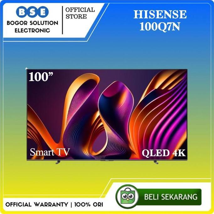 TV Hisense QLED 100 Inch Q7N 4K HDR 10+ Hisense 100Q7N Smart TV VIDAA OS Qled 100" [RESMI]