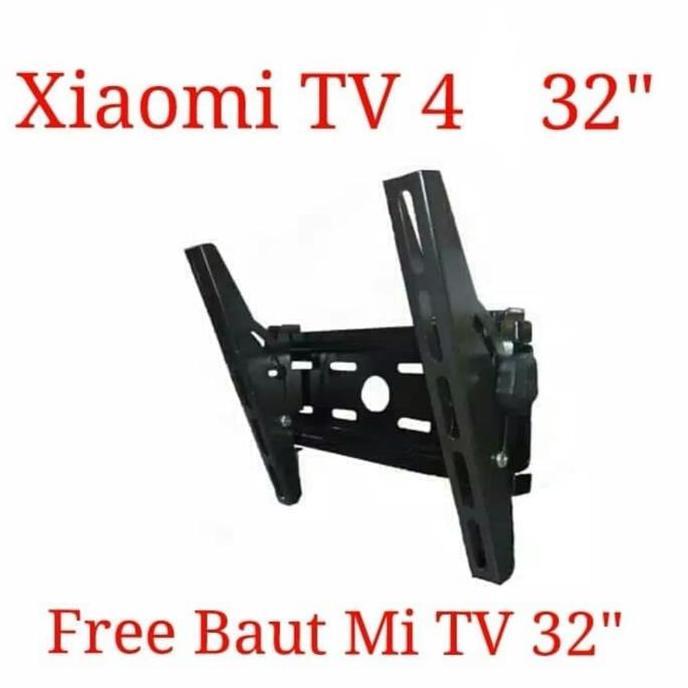 Bracket TV LED 32" Bonus Baut Xiaomi Mi TV 4 32inch