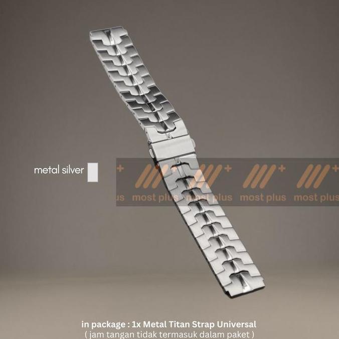 METAL TITAN STRAP UNIVERSAL 22mm STAINLESS STEEL / TALI JAM TANGAN UNIVERSAL METAL TITAN STAINLESS S