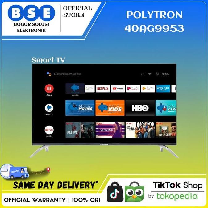 TV Android Polytron 40 Inch PLD 40AG9953 Digital TV Polytron 40 Inch