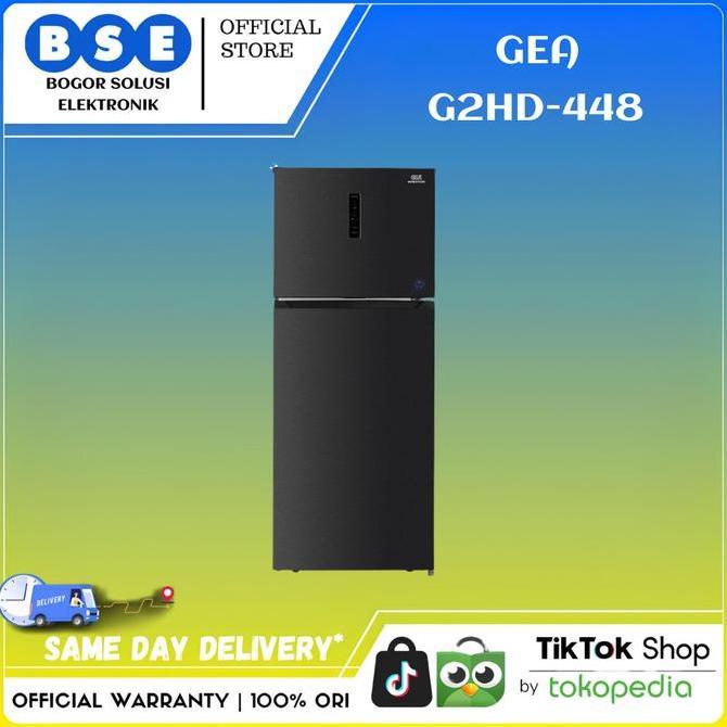 Kulkas Inverter Compressor GEA 448 Liter Kulkas GEA G2HD-448 Total No Frost 2 Pintu