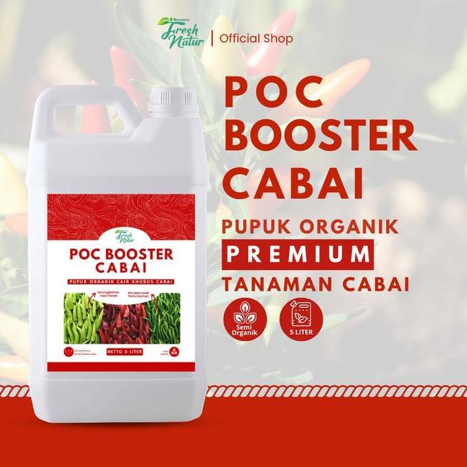 HARGA DISC - POC BOOSTER CABAI 5 LITER - Pupuk Organik Cair dan ZPT Khusus Tanaman Cabai & Pelebat C