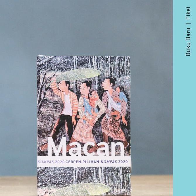 Buku Macan: Cerpen Pilihan Kompas 2020