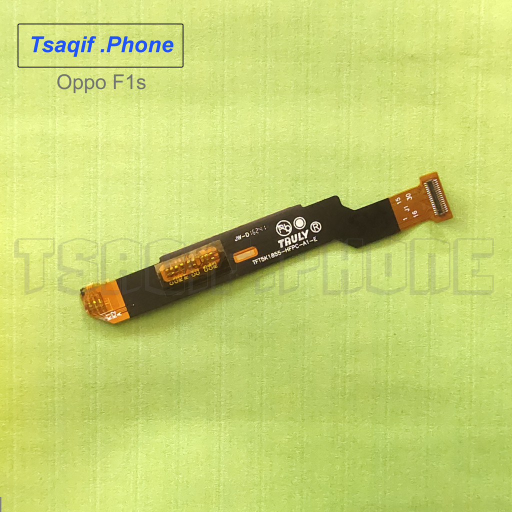 Oppo F1s Flex Fleksibel Konektor LCD Copotan