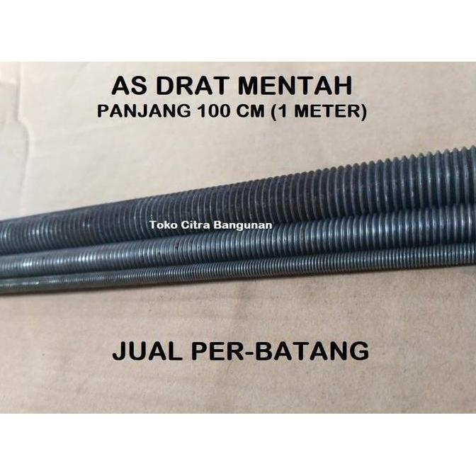 AS DRAT M 6 MM PANJANG 100 CM FULL DRAT BATANGAN DRAT HEMAT