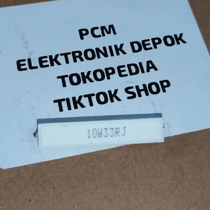 R 10W 33 OHM 10W33RJ 33R 10 WATT 33 OHM 33OHM R RESISTOR KAPUR 10WATT D'90