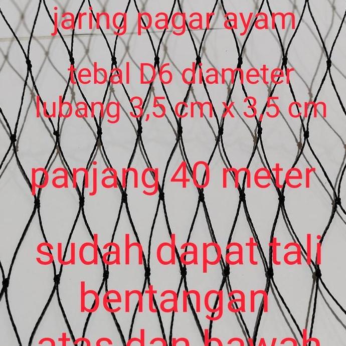 jaring pagar ayam panjang 40 meter tinggi 3 meter D6 lubang 3,5 inch