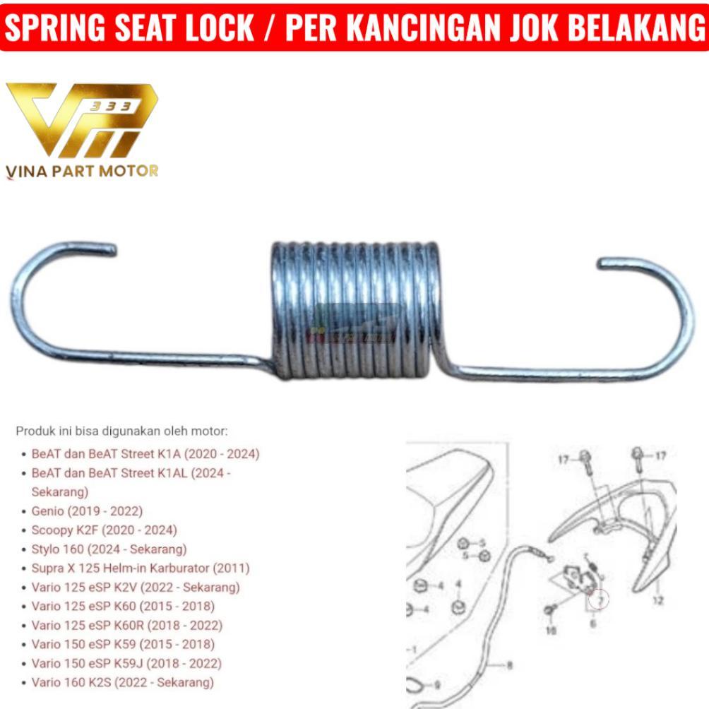 SPRING SEAT LOCK PER KANCINGAN JOK BELAKANG BEAT NEW 2020 GENIO SCOOPY NEW 2021 STY;O 160 VARIO 125 