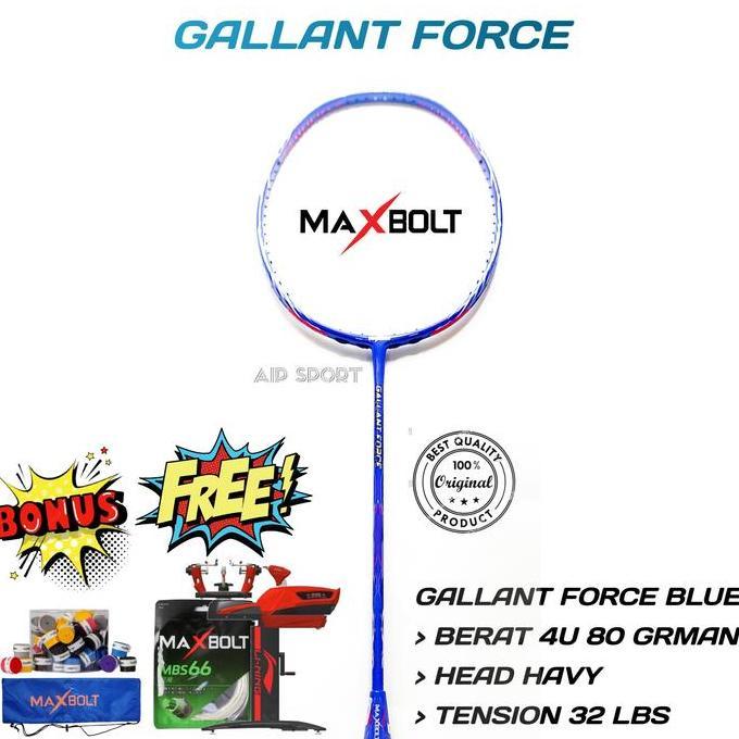 Raket Badminton Gallant Force Maxbolt Original
