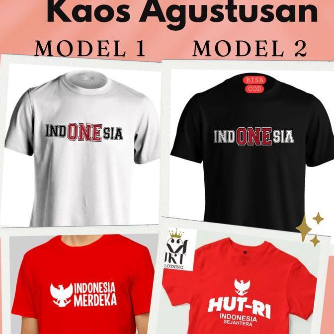Jual Kaos 17 Agustus Kemerdekaan Indonesia Banyak Model - Baju 17 Agustus Dirgahayu HUT RI