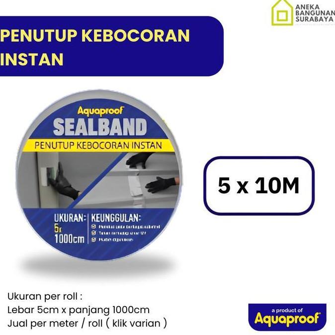 cvRudiyana - Seal Band Aquaproof 5cm Ukuran 10m - Penutup/Penambal Kebocoran Atap Genteng, Asbes, Se