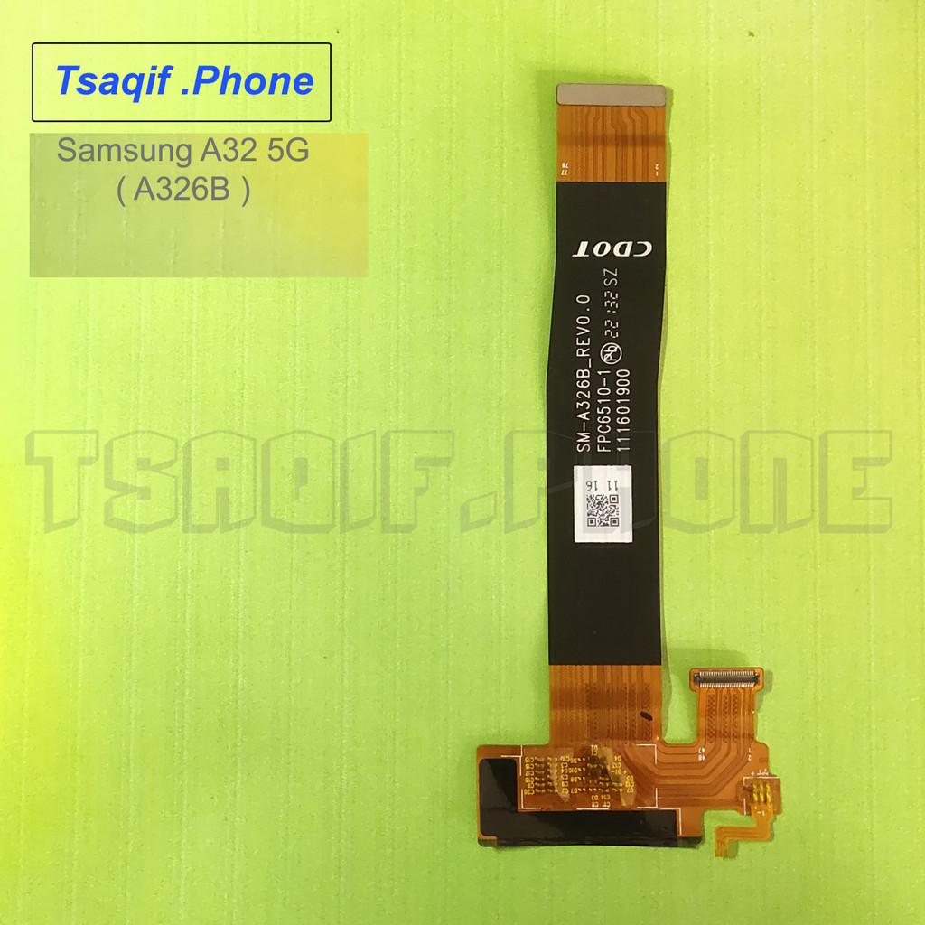 Samsung A32 5G Flex Fleksibel Konektor LCD Copotan