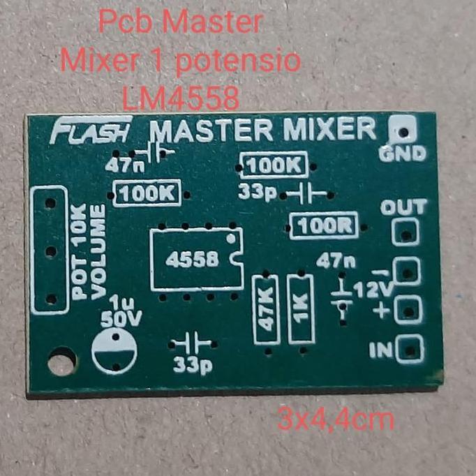 :::::::] PCB Master Mixer 1 potensio LM 4558 | PCB Master Mixer Flash