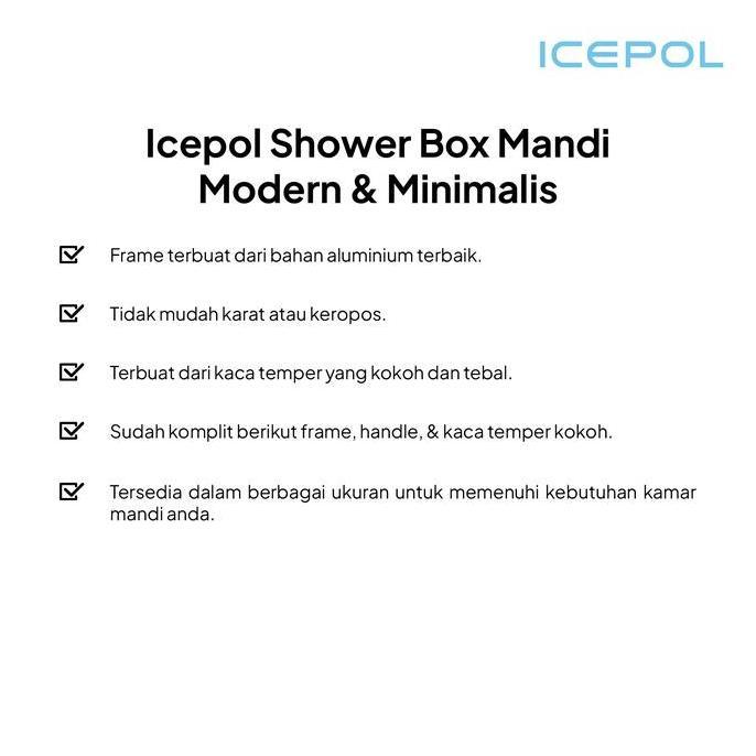 Icepol Shower Screen Box Kamar Mandi Modern Komplit Set Tanpa Tray Minimalis Tempered Glass Aluminiu
