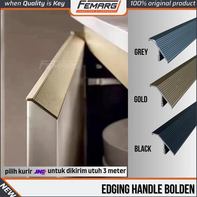 EDGING HANDLE BOLDEN | PROFIL ALUMUNIUM GAGANG PINTU LEMARI EDGING