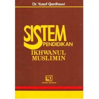Ready BUKU sistem pendidikan ikhwanul muslimin tahun 2012