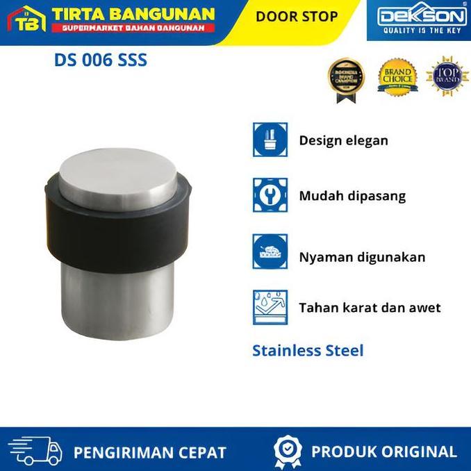 DEKKSON DOOR STOPPER DS 006 SSS PENAHAN PENGGANJAL PINTU KAYU