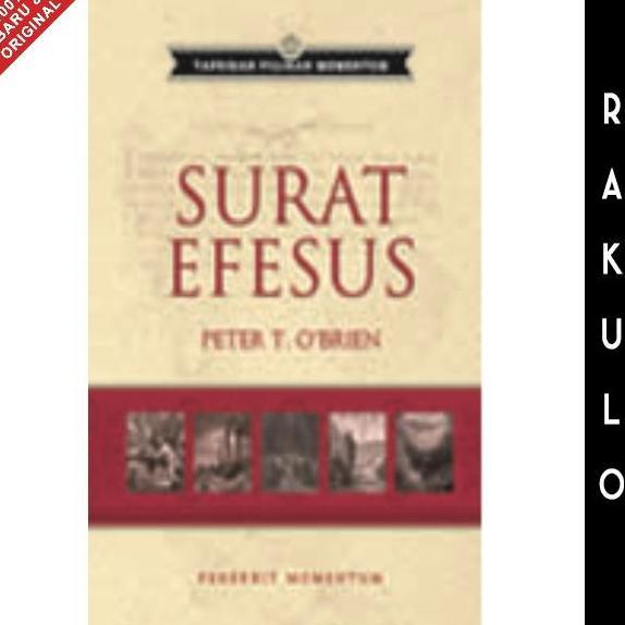 BEBAS ONGKIR - Buku Tafsiran Pilihan Momentum: Surat Efesus - Peter T O Brien HARD COVER