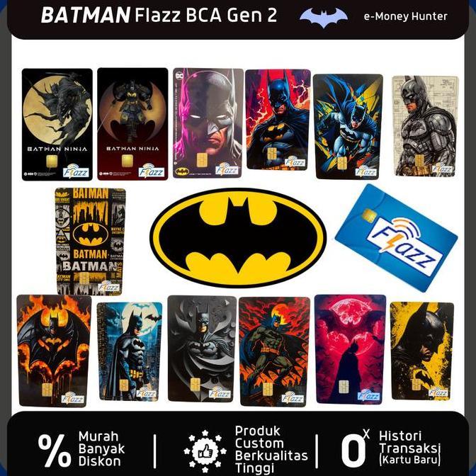 Flazz BCA Gen 2 BATMAN Original Custom Limited Edition PALING MURAH NFC