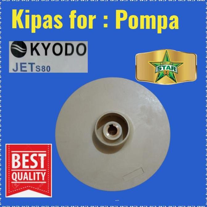 KIPAS POMPA AIR KYODO JET S80 IMPELLER STAINLESS BOOSTER IMPELER S 80 MURAH