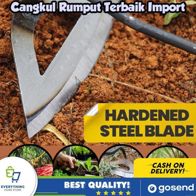 CEFRUCHE Steel Hardened Hollow Hoe Cangkul Rumput / Gulma Terbaik Import USA