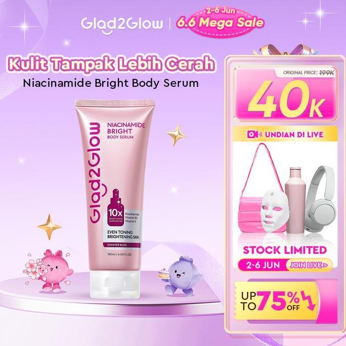 [10K EXTRA DISCOUNT] Glad2Glow Niacinamide Bright Body Serum-Body Lotion Badan Pencerah Pelembab Vit