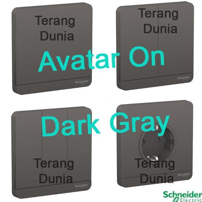 TERMURAH - Schneider AvatarOn Gray Saklar AvatarOn Stopkontak AvatarOn Schneider