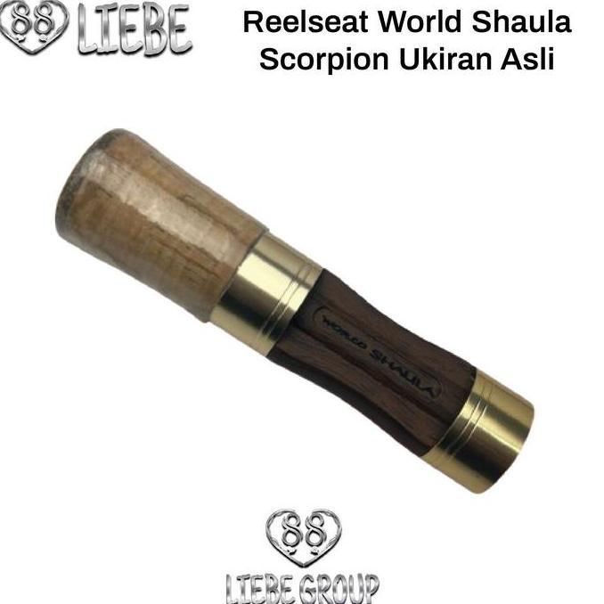 Liebe Reelseat wooden ukir world shaula shimano scorpion