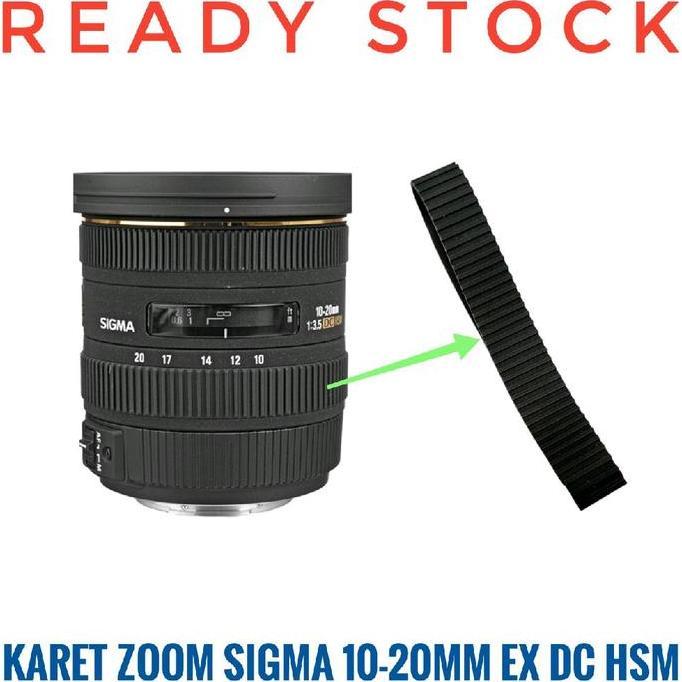 Karet Zoom Lensa Sigma 10-20mm F3.5 EX DC HSM Rubber 10-20 mm Canon Nikon APSC