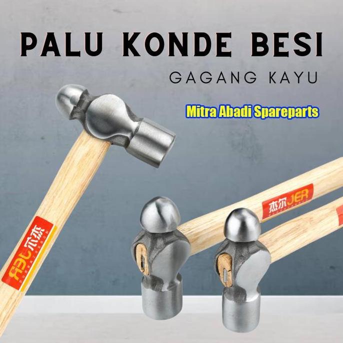 Martil Palu Konde Besi Pegangan Kayu / Ball Hammer
