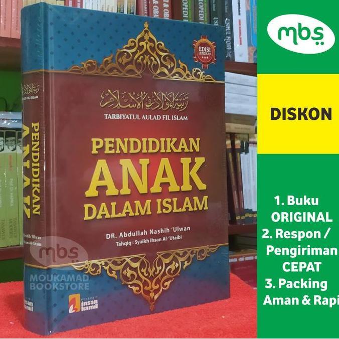 SAND BUKU PENDIDIKAN ANAK DALAM ISLAM - Dr. Abdullah Nashih 'Ulwan