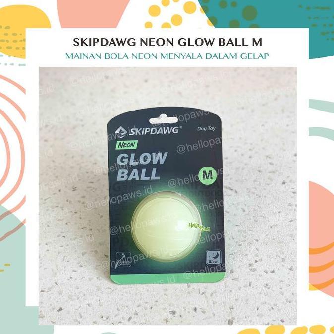 [SF] Skipdawg Neon Glow Ball M - Mainan Anjing Bola Neon Menyala dalam Gelap