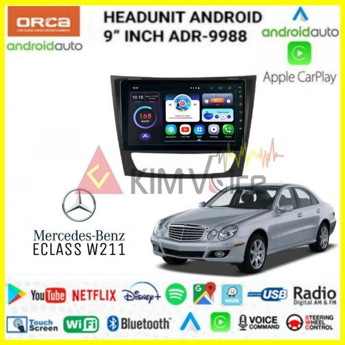 Head unit Android Orca OEM Mercy E CLASS W211 9 inch 2001-2009