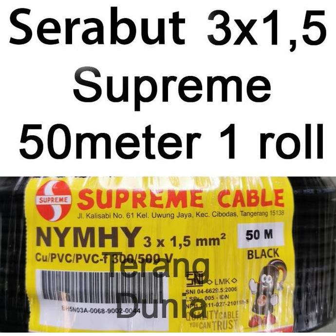TERMURAH - NYMHY 3x1.5 Supreme 1 rol NYMHY 3x1.5 1 rol Supreme Kabel Listrik 3x1.5 Kabel Serabut 3x1