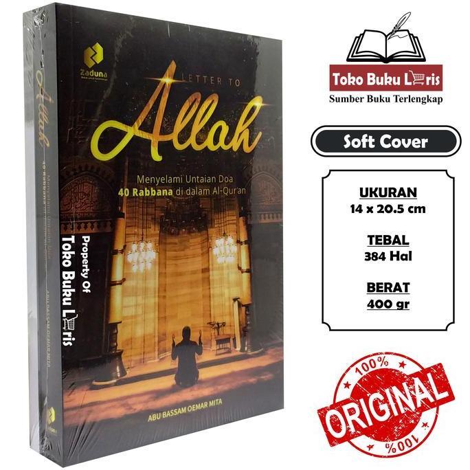 DISKON SPESIAL - A Letter To Allah - Menyelami Untain Doa 40 Robbana di Dalam Al-Quran