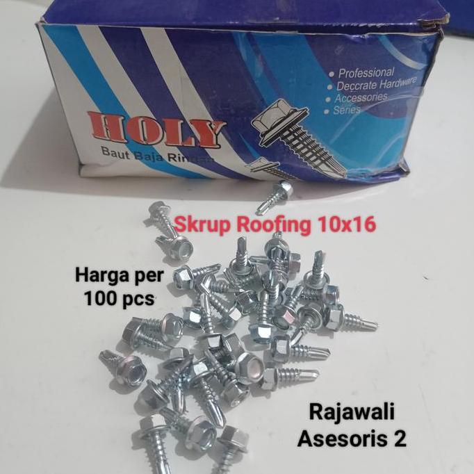 Per 100 pc Baut Baja Ringan 10 x 16 / Sekrup Roofing 10x16
