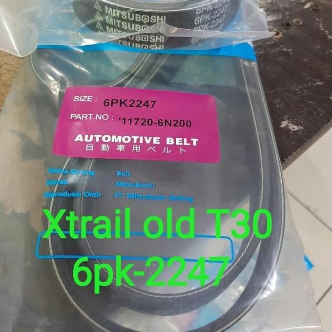 Fan V Belt Tali Kipas 6Pk-2247 Nissan Xtrail Old T30 6Pk2247 Gen 1 Best Seller