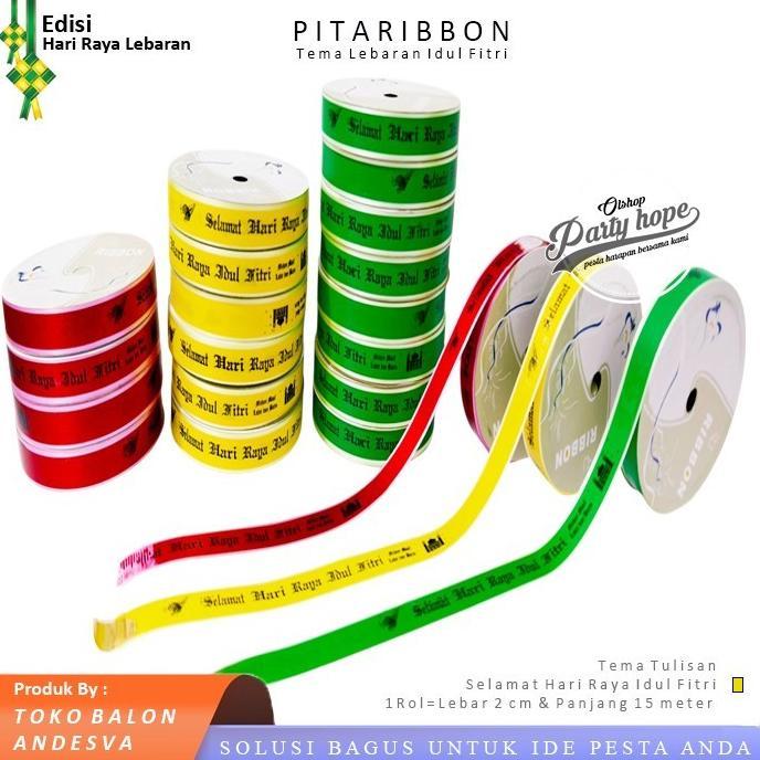 Promo Ramadhan!! Pita Ribbon Idul Fitri / Pita Roll Selamat Hari Raya Idul Fitri / Pita Parcel Lebar