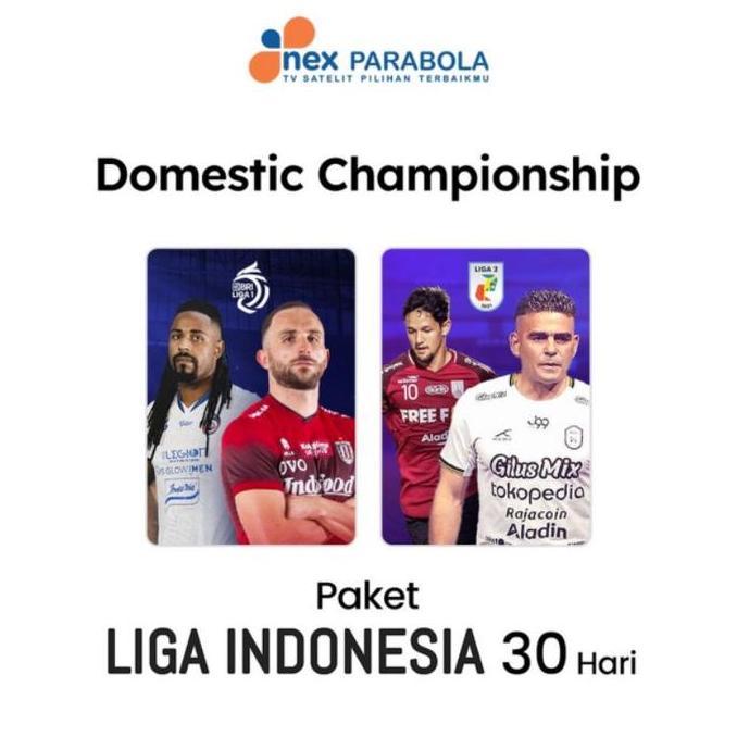 PAKET BRI LIGA 1 INDONESIA NEX PARABOLA, MATRIX GARUDA 30 HARI