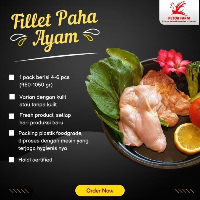 Fillet Paha Ayam / Boneless Paha Ayam / Chicken Tight Boneless